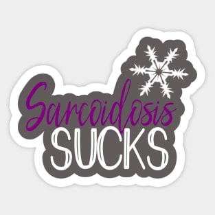 Sarcoidosis Sucks Sticker